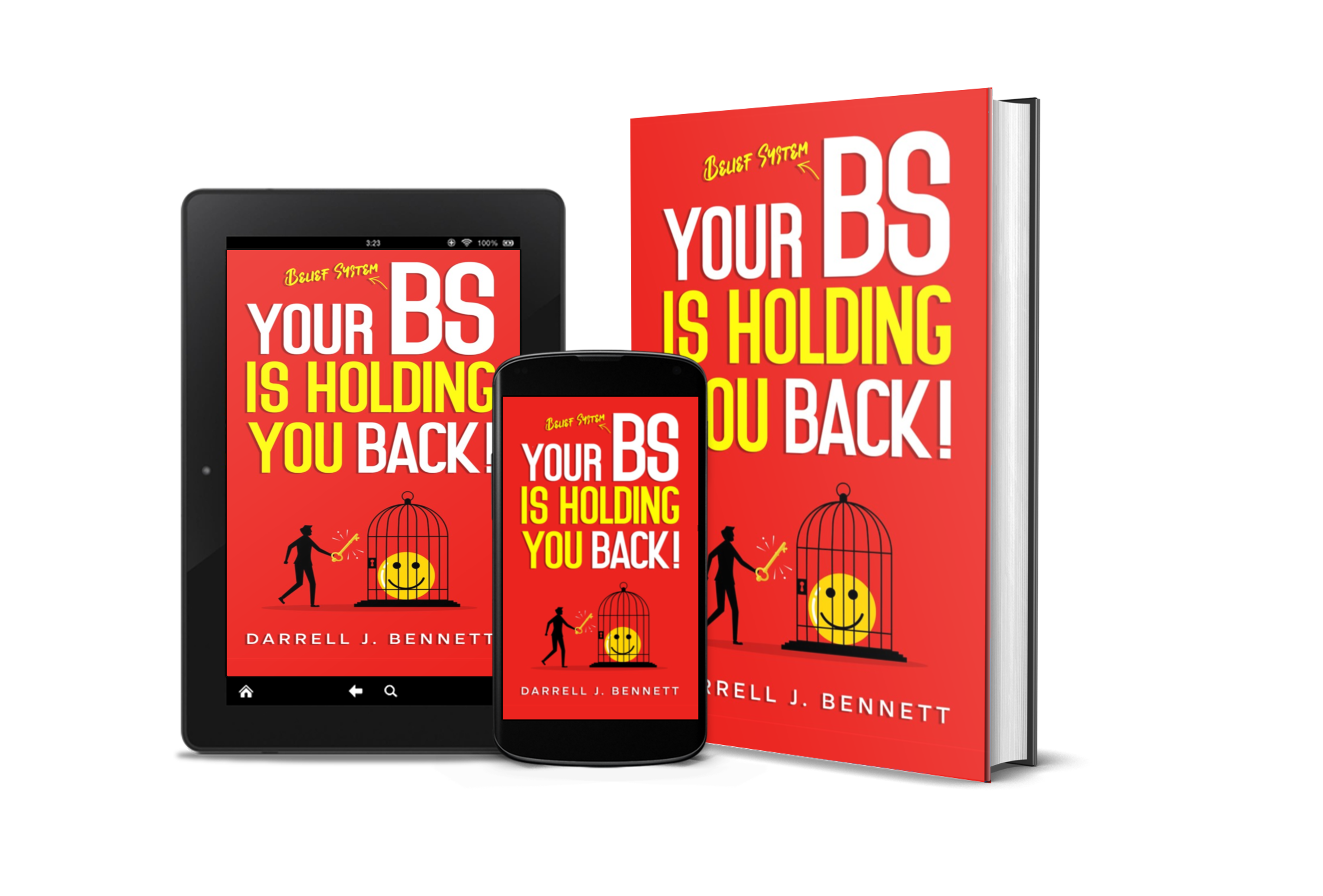 Your BS (Belief System) Is Holding You Back! (Ebook file :PDF)